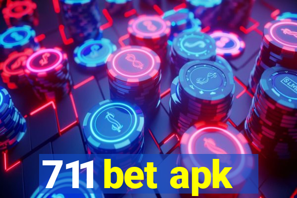 711 bet apk